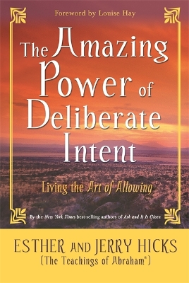 Amazing Power Of Deliberate Intent book