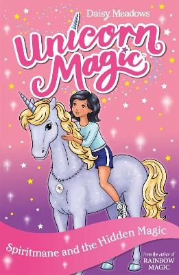 Unicorn Magic: Spiritmane and the Hidden Magic: Series 3 Book 4 book