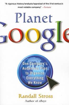 Planet Google by Randall Stross