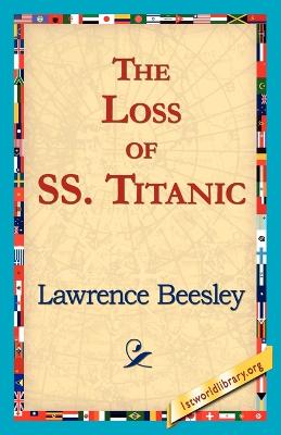 The Loss of the SS. Titanic book