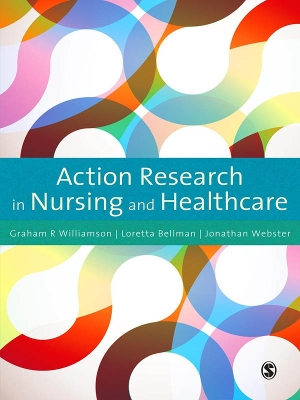Action Research in Nursing and Healthcare book