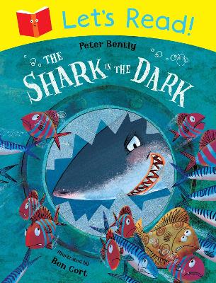 Let's Read! The Shark in the Dark by Peter Bently