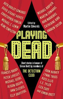 Playing Dead: Short Stories by Members of the Detection Club book