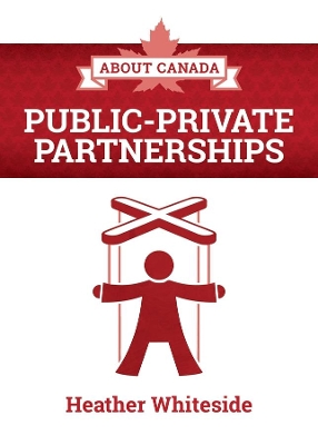 About Canada: Public-Private Partnerships book