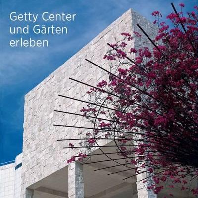 Seeing the Getty Center and Gardens book