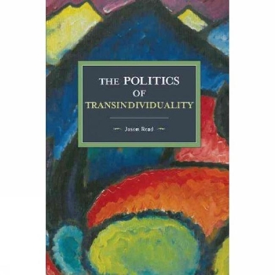 Politics Of Transindividuality book