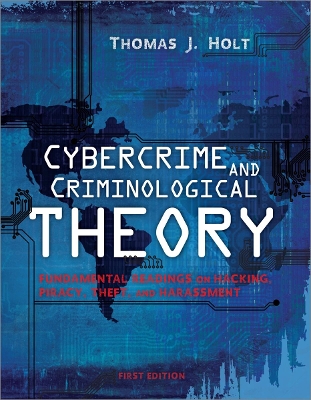 Cybercrime and Criminological Theory book