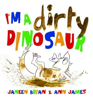 I'm a Dirty Dinosaur book