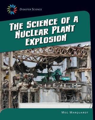 Science of a Nuclear Plant Explosion book
