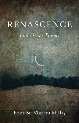 Renascence and Other Poems book