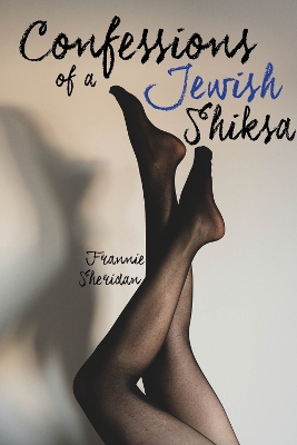 Confessions of a Jewish Shiksa book