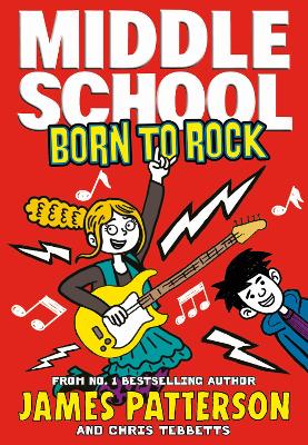 Middle School: Born to Rock: (Middle School 11) book
