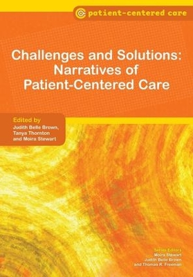 Challenges and Solutions: Narratives of Patient-Centered Care book