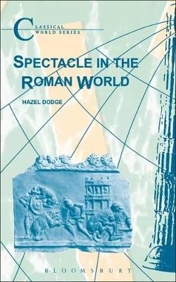 Spectacle in the Roman World book