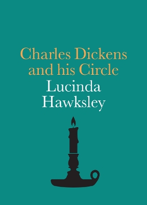 Dickens and His Circle book