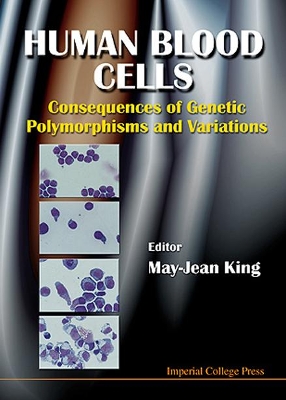 Human Blood Cells: Consequences Of Genetic Polymorphisms And Variations book