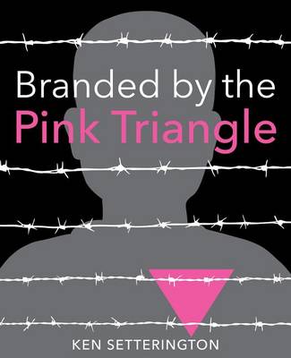 Branded by the Pink Triangle book