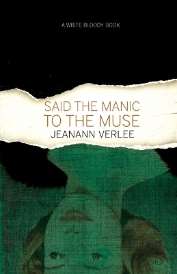 Said the Manic to the Muse book