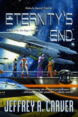 Eternity's End: A Novel of the Star Rigger Universe book