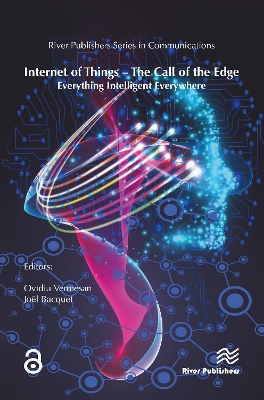 Internet of Things – The Call of the Edge: Everything Intelligent Everywhere book
