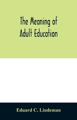 The meaning of adult education book