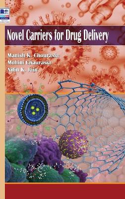 Novel Carriers for Drug Delivery book