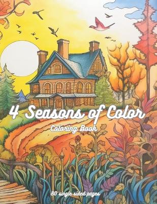 4 Seasons of Color Coloring Book book