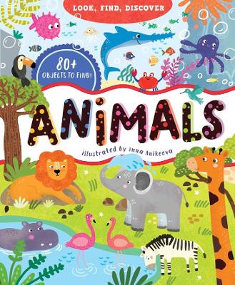 Look, Find, Discover: Animals book