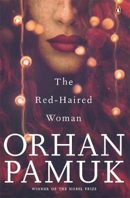 The Red-Haired Woman by Orhan Pamuk