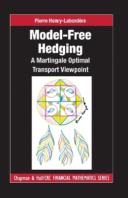 Model-free Hedging: A Martingale Optimal Transport Viewpoint by Pierre Henry-Labordere