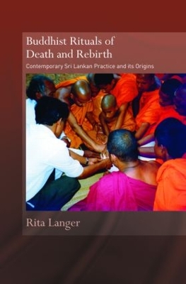 Buddhist Rituals of Death and Rebirth by Rita Langer