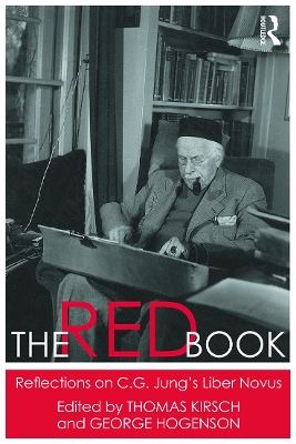 The Red Book: Reflections on C.G. Jung's Liber Novus by Thomas Kirsch