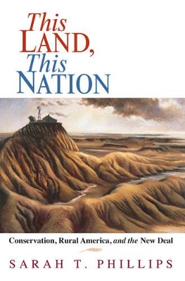 This Land, This Nation by Sarah T. Phillips