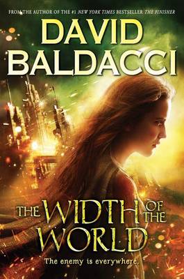The The Width of the World (Vega Jane, Book 3): Volume 3 by David Baldacci