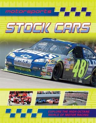 Motorsports: Stock Cars by Clive Gifford