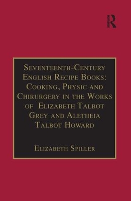 Seventeenth-Century English Recipe Books by Elizabeth Spiller