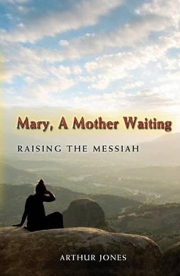 Mary, A Mother Waiting book