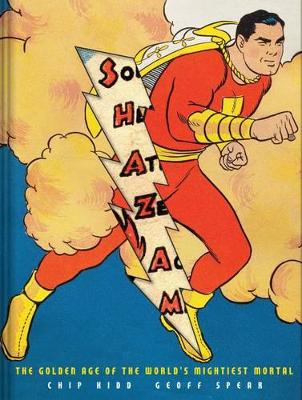 Shazam! Golden Age of the World's Mightiest Mortal book