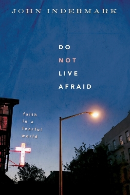 Do Not Live Afraid book