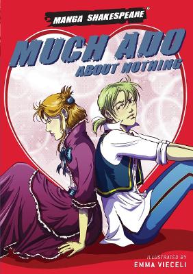Manga Shakespeare Much Ado About Nothing by William Shakespeare
