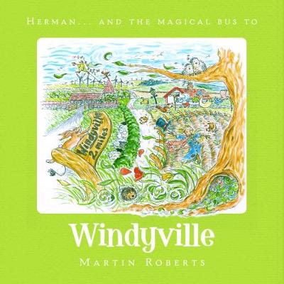 Herman and the Magical Bus to...WINDYVILLE book