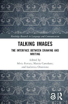 Talking Images: The Interface between Drawing and Writing book