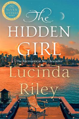 The Hidden Girl: A spellbinding historical drama about family secrets and the power of destiny from the global number one bestseller by Lucinda Riley