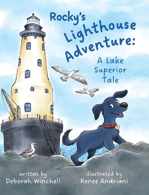 Rocky's Lighthouse Adventure: A Lake Superior Tale book