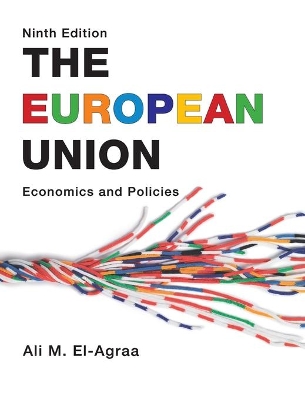 The European Union by Ali M. El-Agraa