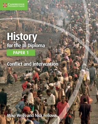 History for the IB Diploma Paper 1: Conflict and Intervention book