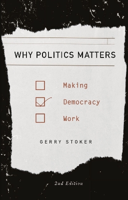 Why Politics Matters by Professor Gerry Stoker