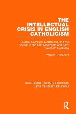 Intellectual Crisis in English Catholicism book