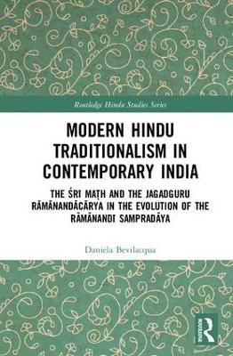 Modern Hindu Traditionalism in Contemporary India book