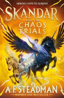 Skandar and the Chaos Trials: The INSTANT NUMBER ONE BESTSELLER in the biggest fantasy adventure series since Harry Potter: Volume 3 by A.F. Steadman